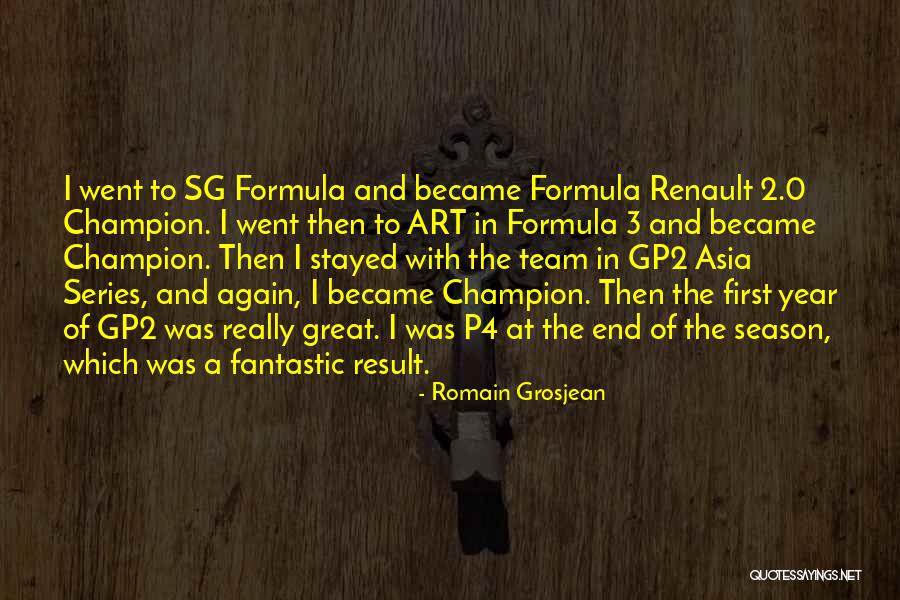 Great Asia Quotes By Romain Grosjean