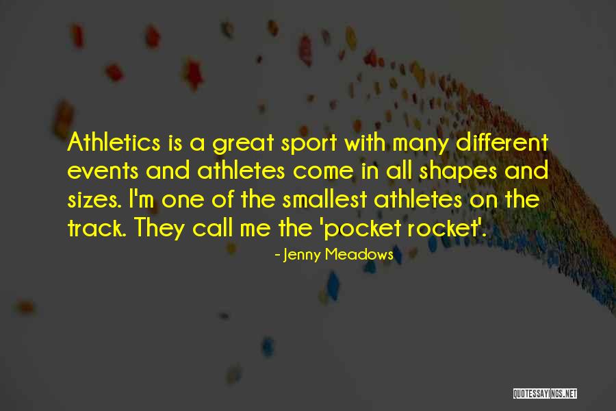 Great Athletes Quotes By Jenny Meadows Great Athletes Quotes By Jenny Meadows