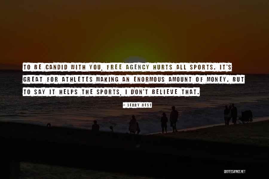 Great Athletes Quotes By Jerry West Great Athletes Quotes By Jerry West