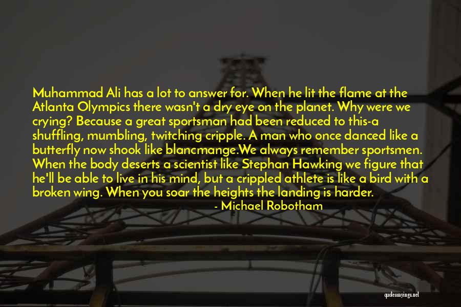 Great Athletes Quotes By Michael Robotham Great Athletes Quotes By Michael Robotham