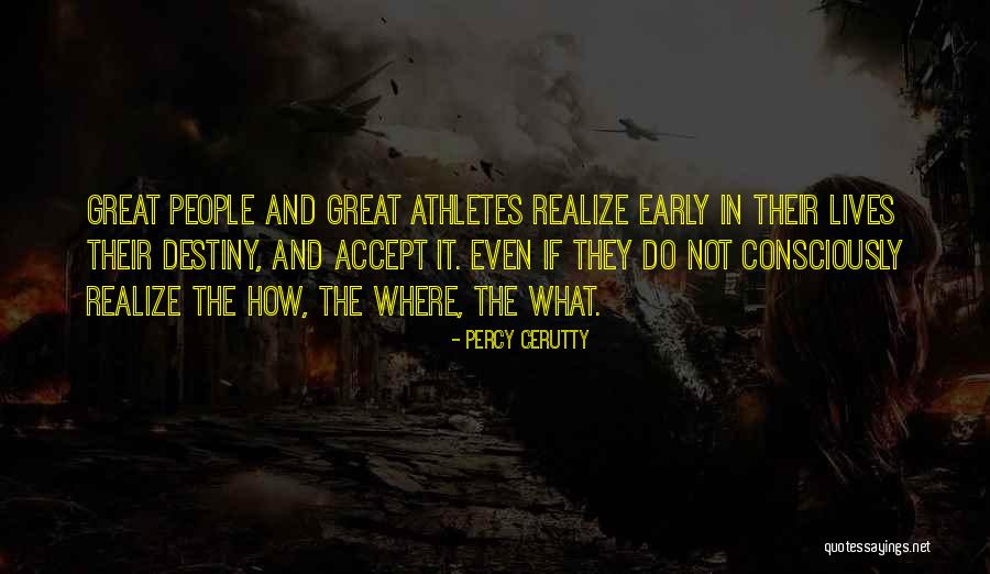 Great Athletes Quotes By Percy Cerutty Great Athletes Quotes By Percy Cerutty