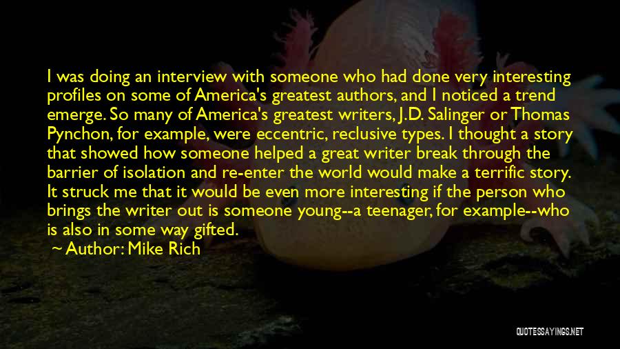 Great Authors Quotes By Mike Rich