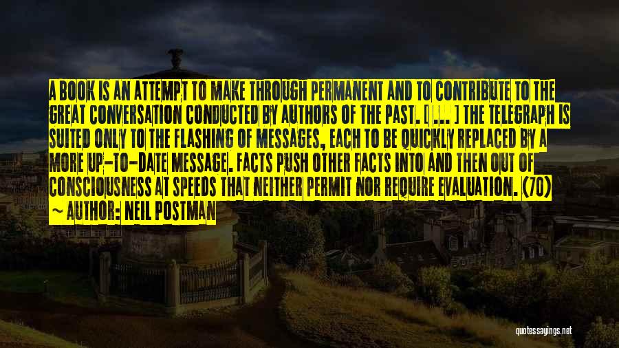 Great Authors Quotes By Neil Postman