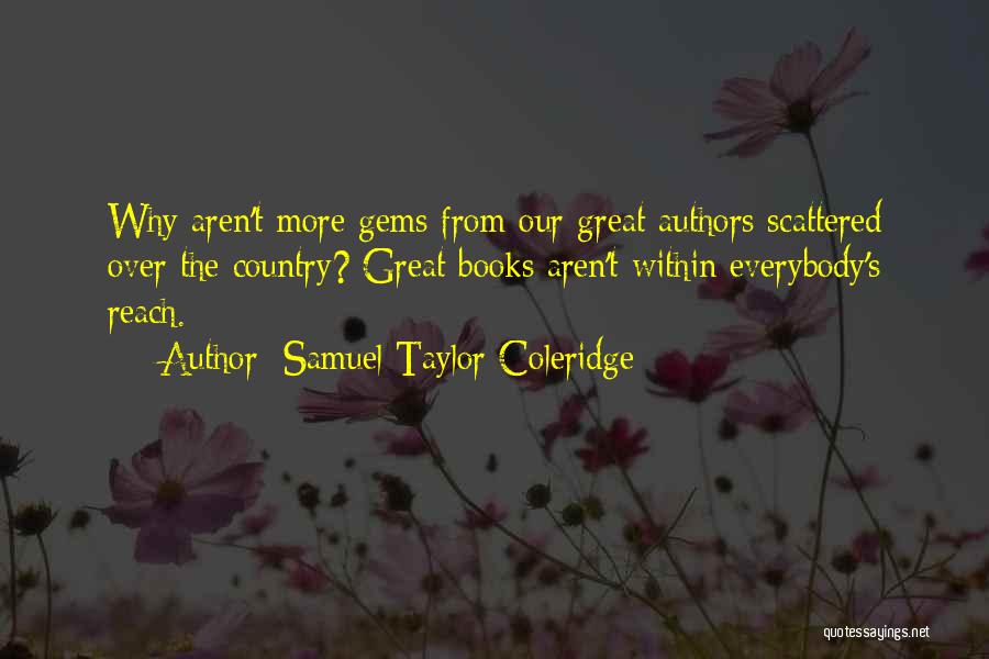 Great Authors Quotes By Samuel Taylor Coleridge