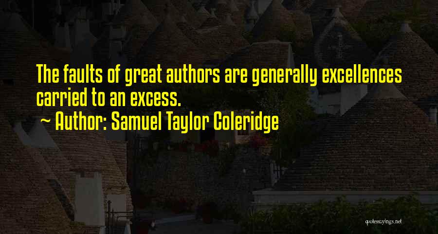 Great Authors Quotes By Samuel Taylor Coleridge