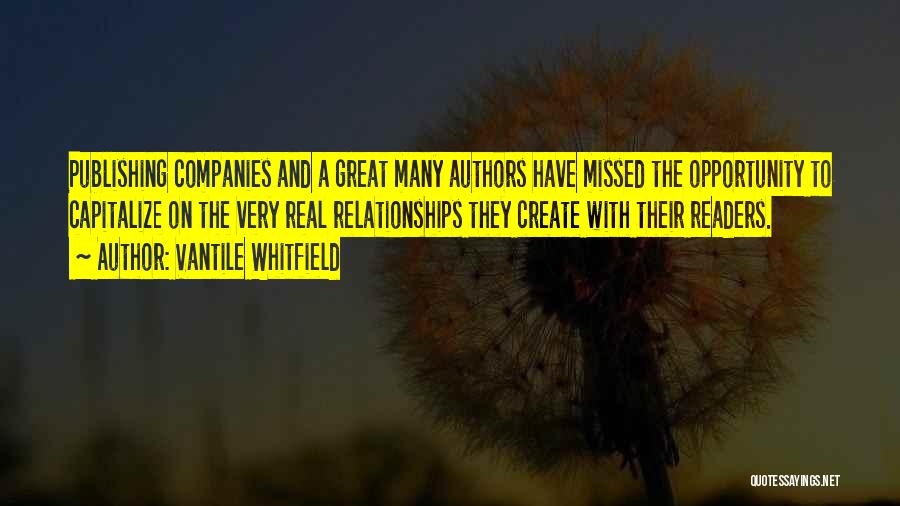 Great Authors Quotes By Vantile Whitfield