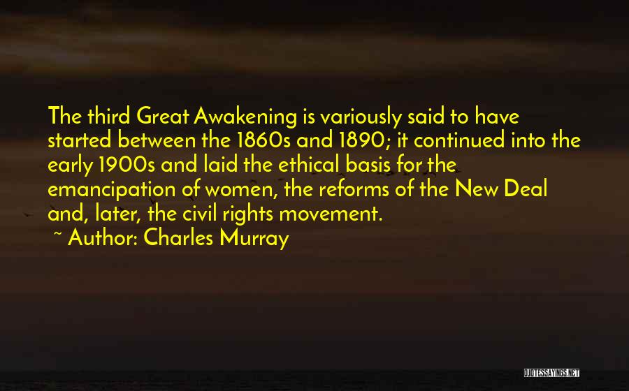 Great Awakening Quotes By Charles Murray