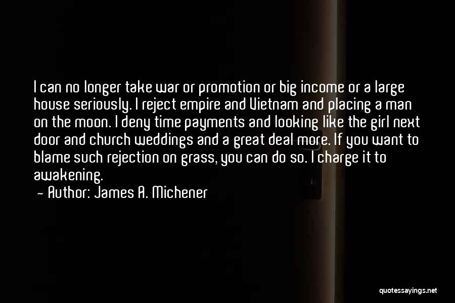 Great Awakening Quotes By James A. Michener