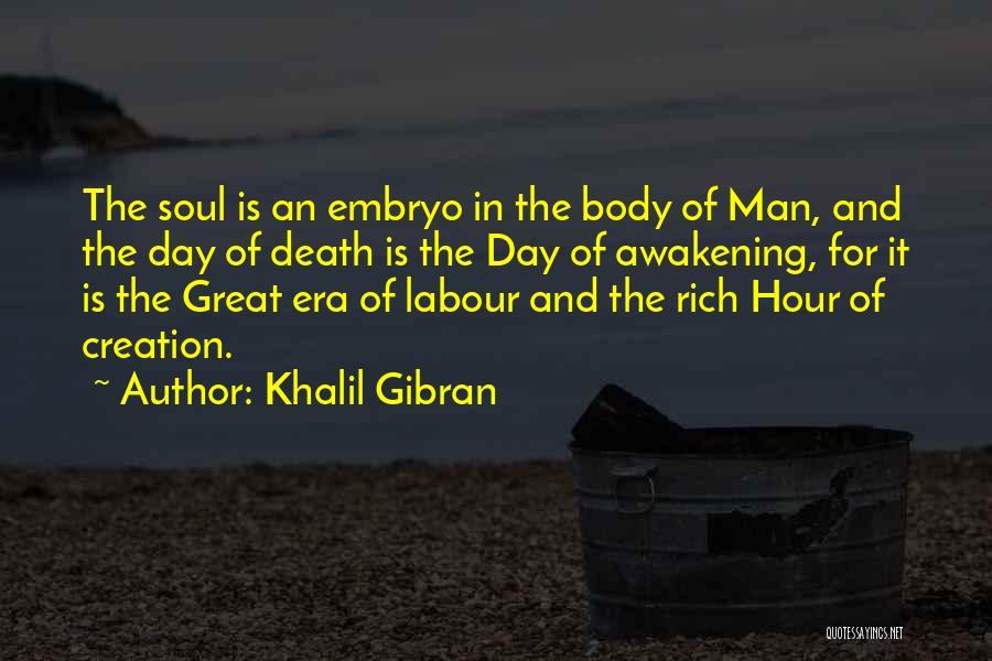Great Awakening Quotes By Khalil Gibran