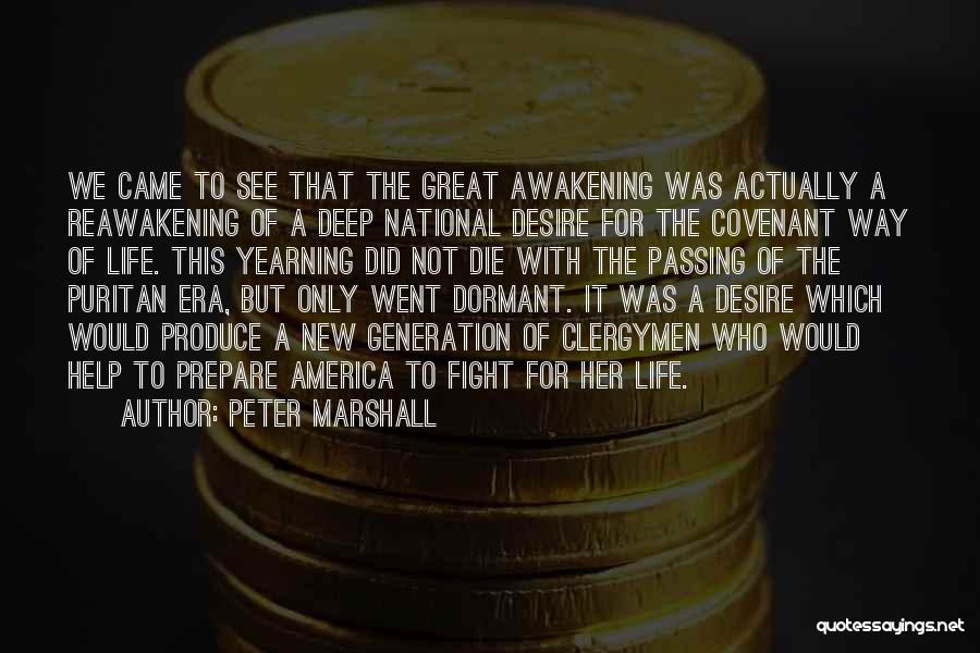 Great Awakening Quotes By Peter Marshall