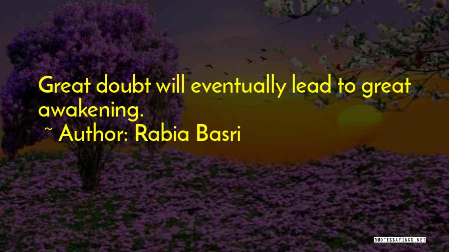 Great Awakening Quotes By Rabia Basri