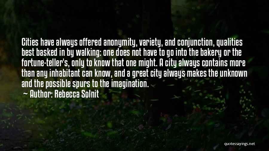 Great Bakery Quotes By Rebecca Solnit