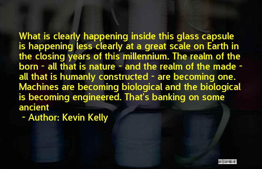 Great Banking Quotes By Kevin Kelly