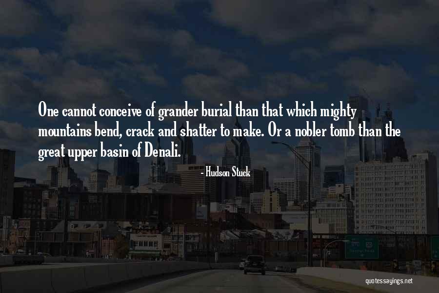 Great Basin Quotes By Hudson Stuck Great Basin Quotes By Hudson Stuck
