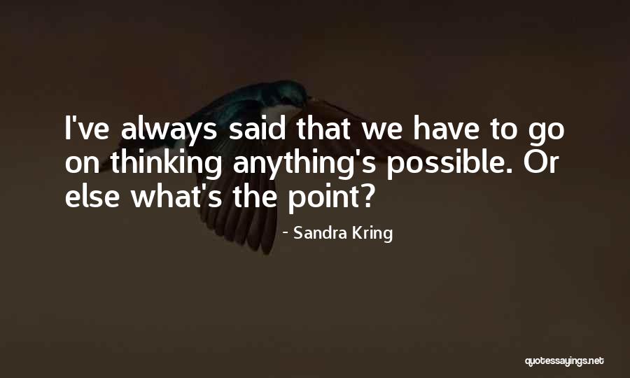 Great Basin Quotes By Sandra Kring Great Basin Quotes By Sandra Kring