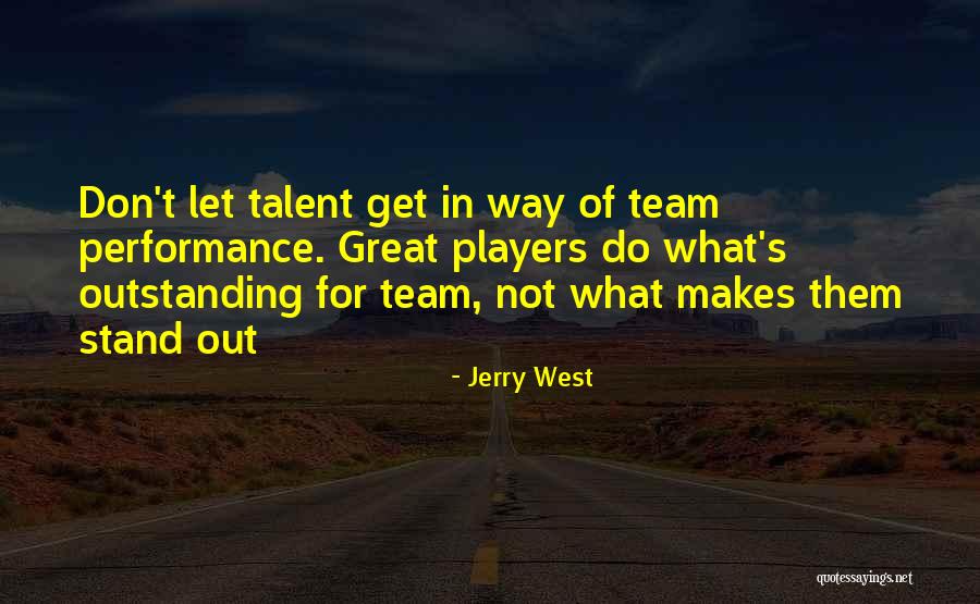 Great Basketball Team Quotes By Jerry West