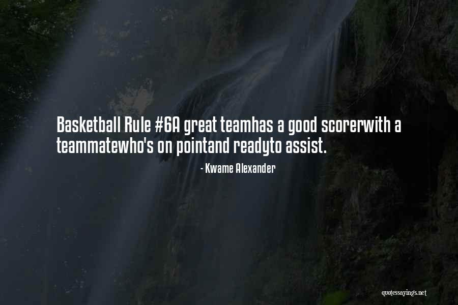 Great Basketball Team Quotes By Kwame Alexander