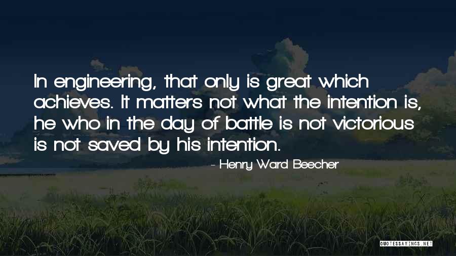 Great Battle Quotes By Henry Ward Beecher Great Battle Quotes By Henry Ward Beecher