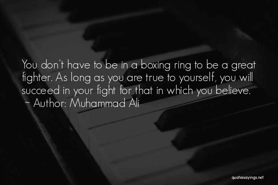 Great Be Yourself Quotes By Muhammad Ali