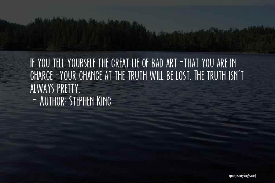 Great Be Yourself Quotes By Stephen King