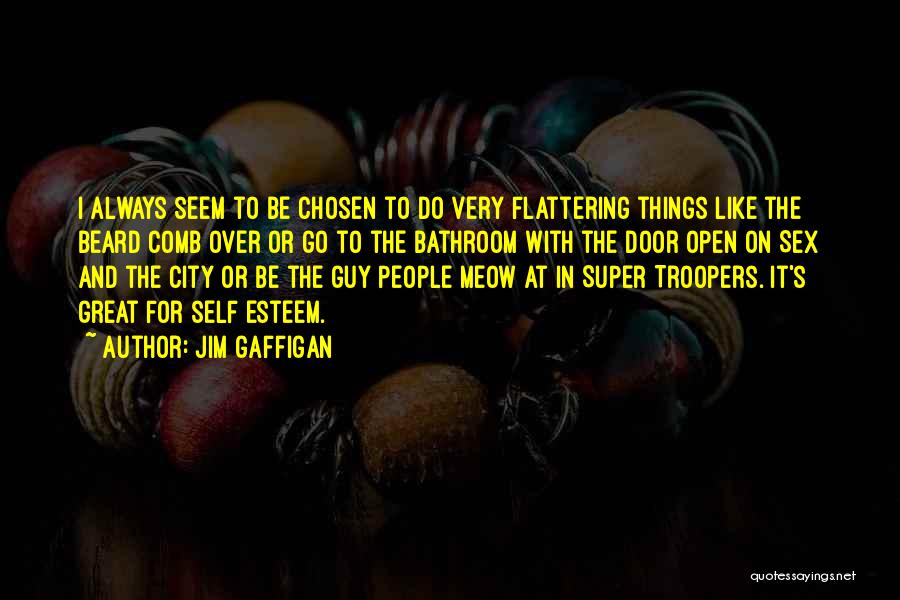 Great Beard Quotes By Jim Gaffigan