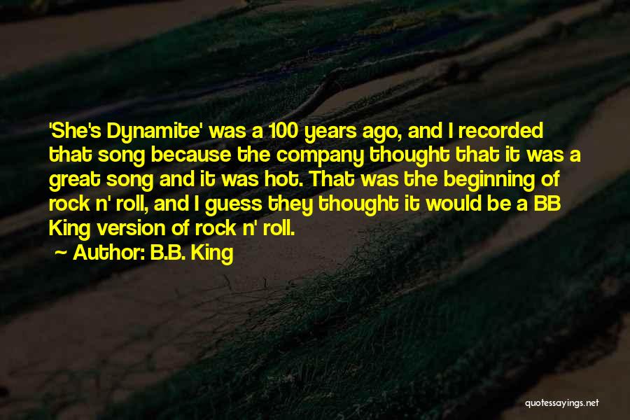 Great Beginning Quotes By B.B. King