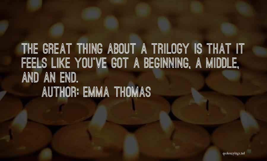 Great Beginning Quotes By Emma Thomas Great Beginning Quotes By Emma Thomas