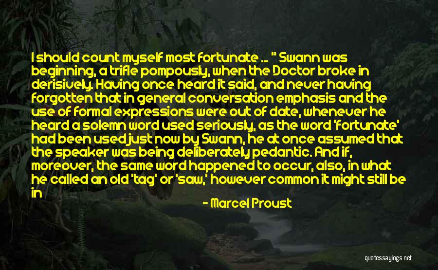 Great Beginning Quotes By Marcel Proust