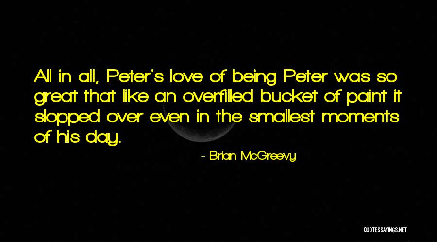 Great Being In Love Quotes By Brian McGreevy