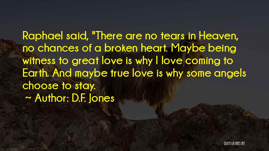 Great Being In Love Quotes By D.F. Jones
