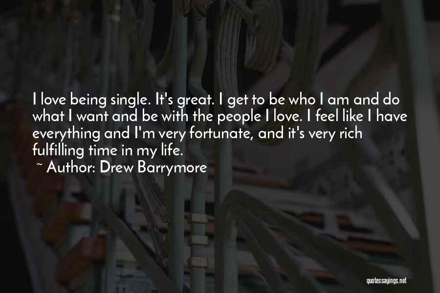 Great Being In Love Quotes By Drew Barrymore