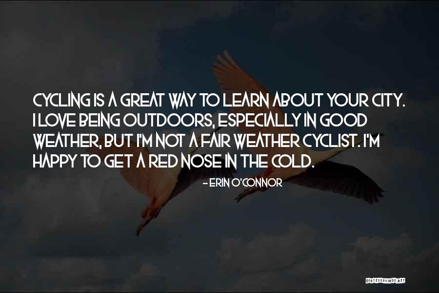 Great Being In Love Quotes By Erin O'Connor Great Being In Love Quotes By Erin O'Connor