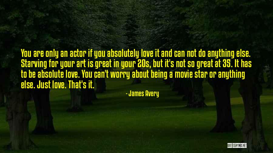 Great Being In Love Quotes By James Avery Great Being In Love Quotes By James Avery