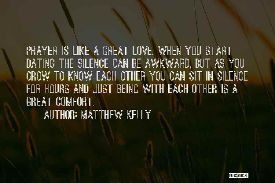 Great Being In Love Quotes By Matthew Kelly