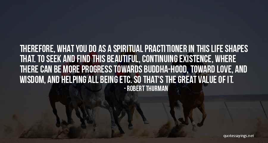 Great Being In Love Quotes By Robert Thurman