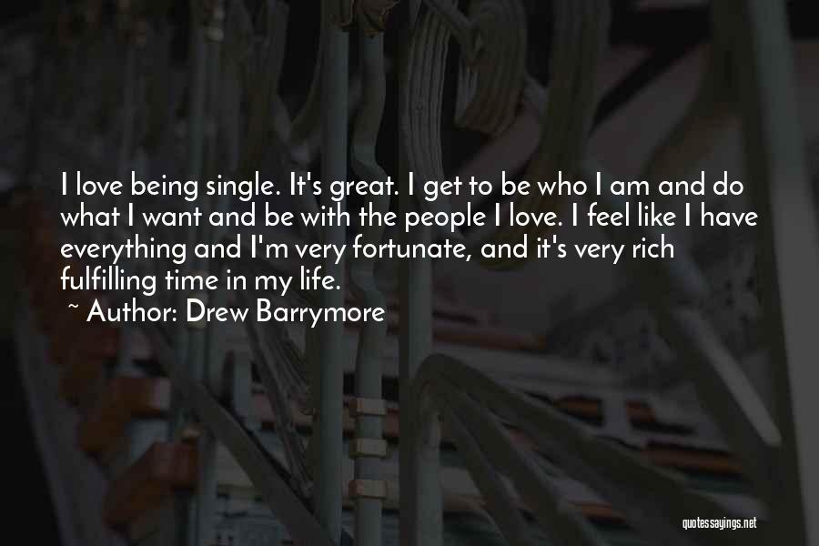 Great Being Single Quotes By Drew Barrymore