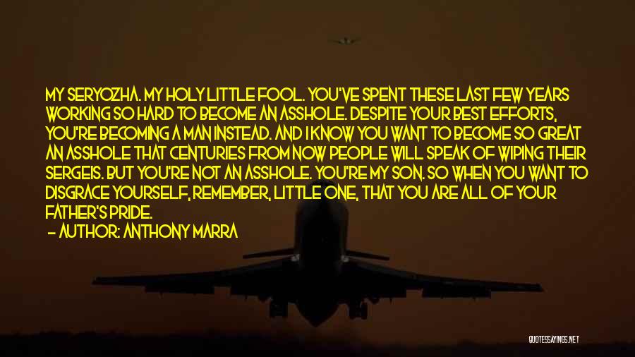 Great Best Man Quotes By Anthony Marra