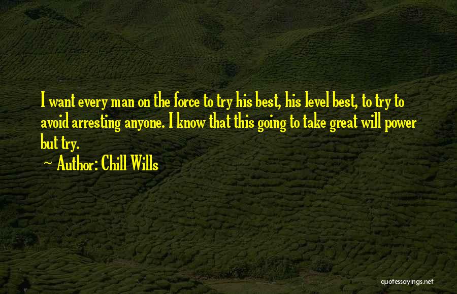 Great Best Man Quotes By Chill Wills