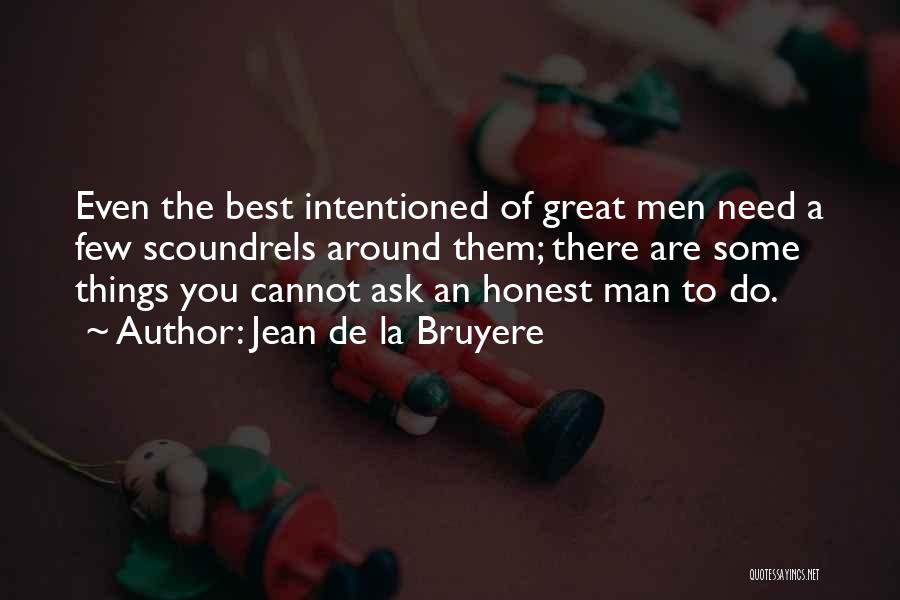 Great Best Man Quotes By Jean De La Bruyere