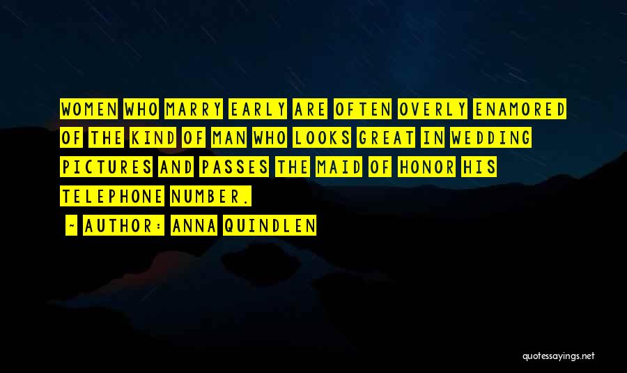 Great Best Man Wedding Quotes By Anna Quindlen