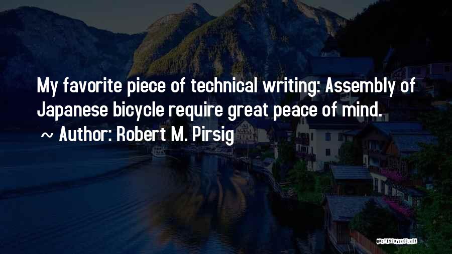 Great Bicycle Quotes By Robert M. Pirsig