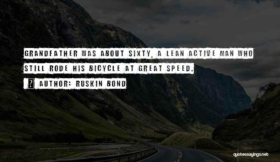Great Bicycle Quotes By Ruskin Bond