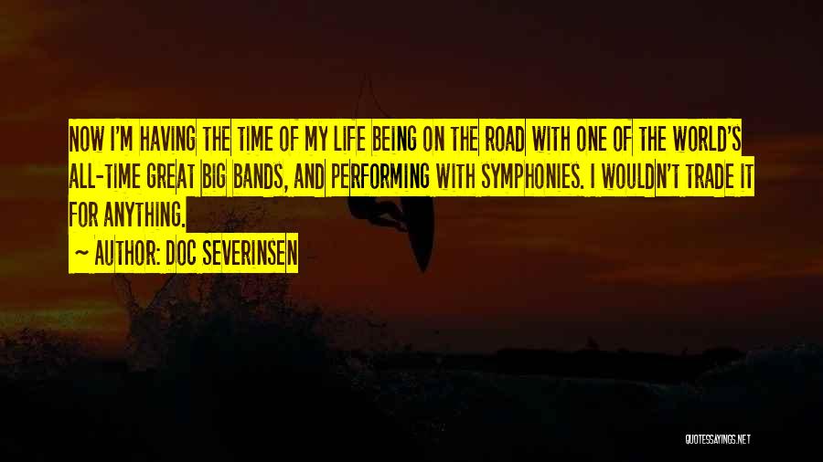 Great Big World Quotes By Doc Severinsen