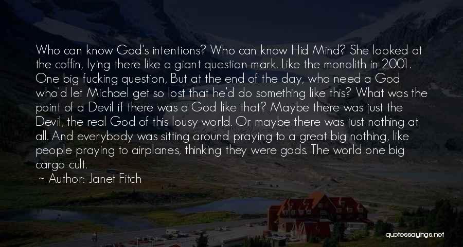 Great Big World Quotes By Janet Fitch