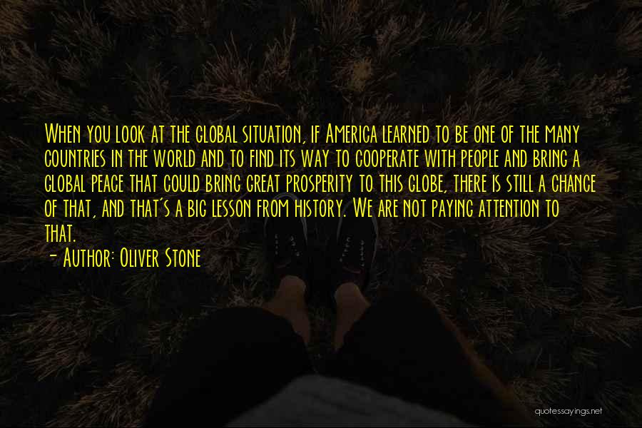 Great Big World Quotes By Oliver Stone