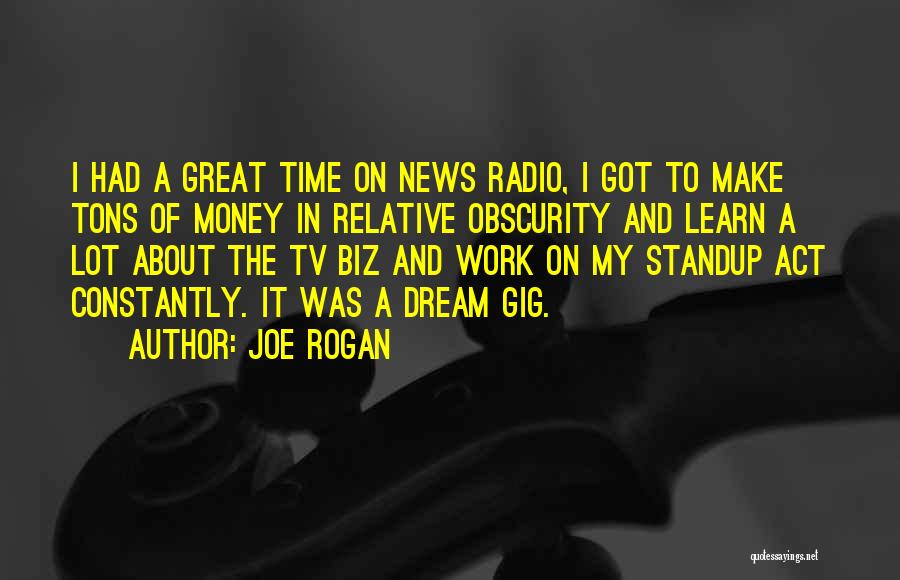 Great Biz Quotes By Joe Rogan