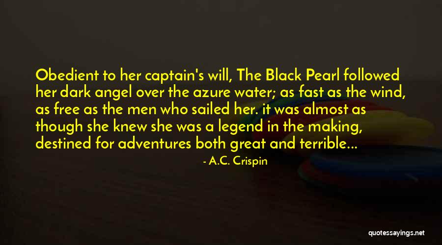 Great Black Men Quotes By A.C. Crispin Great Black Men Quotes By A.C. Crispin