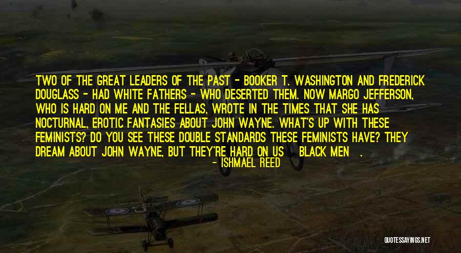 Great Black Men Quotes By Ishmael Reed Great Black Men Quotes By Ishmael Reed