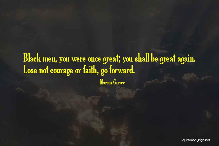 Great Black Men Quotes By Marcus Garvey Great Black Men Quotes By Marcus Garvey