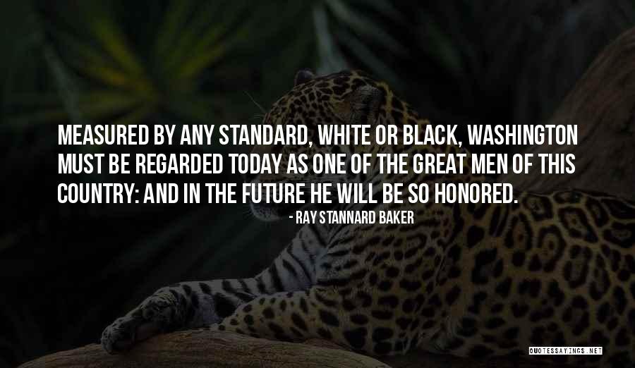 Great Black Men Quotes By Ray Stannard Baker Great Black Men Quotes By Ray Stannard Baker